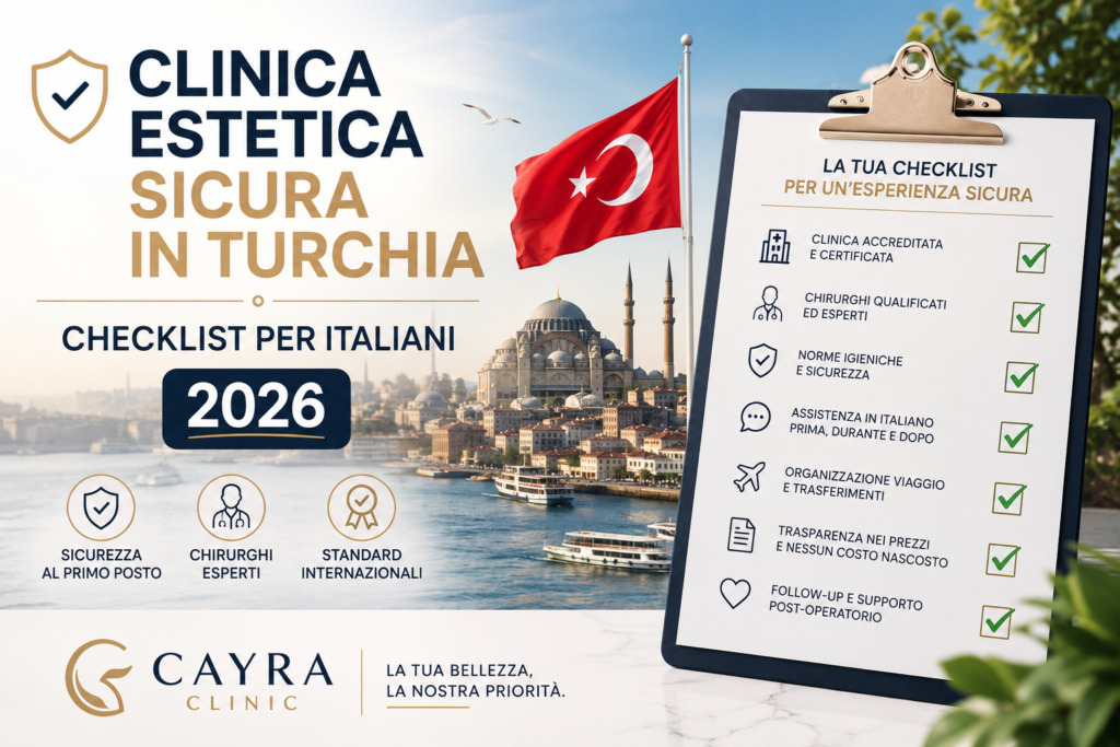 Clinica estetica sicura in Turchia 2026 checklist per italiani